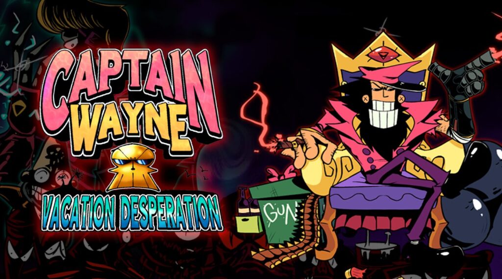 片腕ショットガンの船長が暴れ回るハイテンションFPS『Captain Wayne - Vacation Desperation』 #CaptainWayne 片腕ショットガンの船長が暴れ回るハイテンションFPS『Captain Wayne - Vacation Desperation』 #CaptainWayne