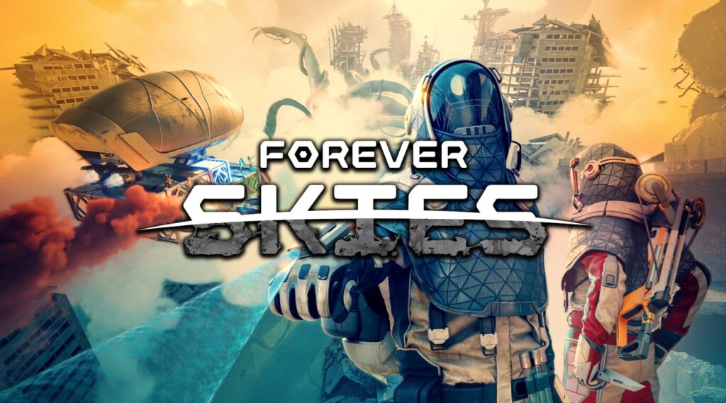 空飛ぶ要塞をビルドして汚染された地球を旅せよ！『Forever Skies』が突き刺さる人にはとことん刺さる理由 #ForeverSkies