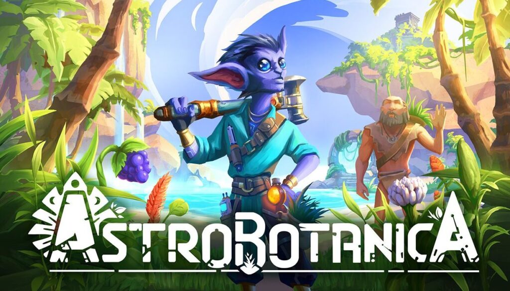 太古の地球で異星人学者が「植物」を究める。癒やしと実験のサバイバル『ASTROBOTANICA』レビュー #ASTROBOTANICA
