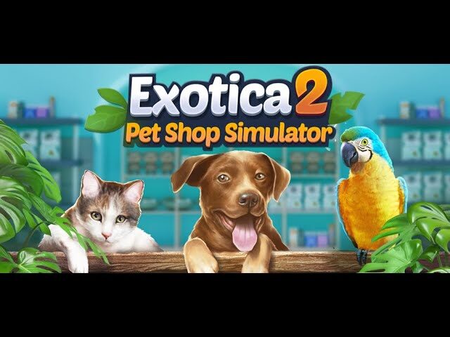 理想のペットパラダイスをその手に!エキゾチックな動物たちと歩む店舗経営シム『Exotica 2: Pet Shop Simulator』レビュー #Exotica2 理想のペットパラダイスをその手に!エキゾチックな動物たちと歩む店舗経営シム『Exotica 2: Pet Shop Simulator』レビュー #Exotica2