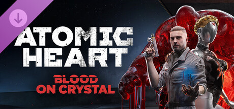 結晶に染まる血と鋼鉄の狂詩曲：『Atomic Heart』の壮大な旅路を締めくくる完結編DLCをプレイ #AtomicHeart